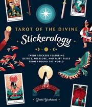 Buy Tarot Of The Divine Stickerology: Tarot Stickers Featuring Deities, Folklore, and Fairy Tales 