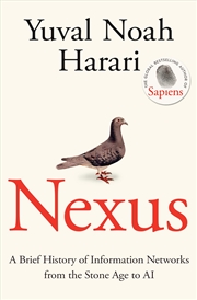 Buy Nexus: A Brief History of Information Networks from the Stone Age to AI