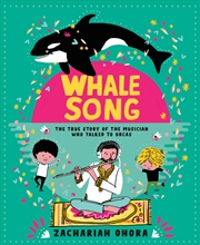 Buy Whalesong: The True Story of the Musician Who Talked to Orcas