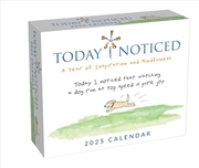 Buy Today I Noticed 2025 Boxed Calendar