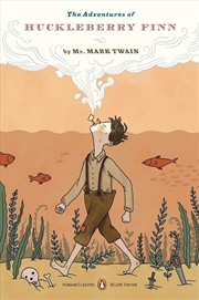 Buy The Adventures of Huckleberry Finn: (Penguin Classics Deluxe Edition)