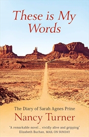 Buy These is My Words: The Diary of Sarah Agnes Prine, 1881-1901