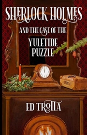 Buy Sherlock Holmes and The Case of The Yuletide Puzzle