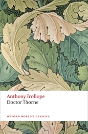 Buy Doctor Thorne (Oxford World's Classics)