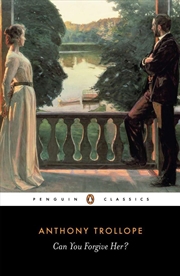 Buy Can You Forgive Her? (Penguin Classics)