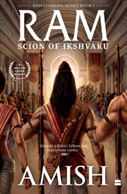 Buy Ram - Scion Of Ikshvaku (Ram Chandra Series Book 1) (Ram Chandra, 1)