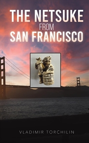 Buy The Netsuke from San Francisco