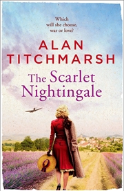 Buy Alan Titchmarsh 3 Books Collection Set (The Scarlet Nightingale, Bring Me Home & Mr Gandy's Grand To