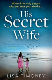 Buy His Secret Wife: An explosive and heartbreaking family drama novel for 2023