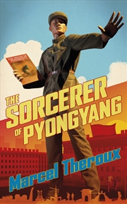 Buy The Sorcerer of Pyongyang