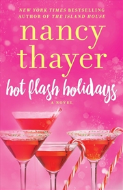 Buy Hot Flash Holidays: A Novel (Hot Flash Club)