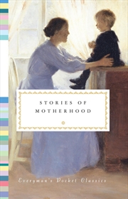 Buy Stories of Motherhood.