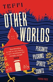 Buy Other Worlds: Peasants, Pilgrims, Spirits, Saints