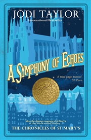 Buy A Symphony of Echoes (Chronicles of St. Mary's)