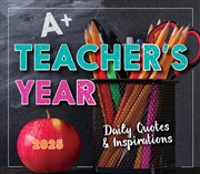 Buy Teacher's Year, A: Daily Quotes & Inspirations 2025 Boxed Calendar