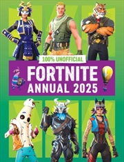 Buy 100% Unofficial Fortnite Annual 2025