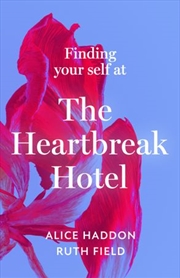 Buy Finding Your Self At The Heartbreak Hotel