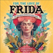 Buy For the Love of Frida 2025 Square Calendar