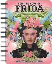 Buy For the Love of Frida 2025 Weekly Planner Calendar