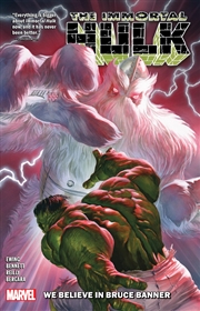 Buy IMMORTAL HULK VOL. 6: WE BELIEVE IN BRUCE BANNER