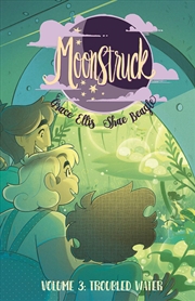 Buy Moonstruck Volume 3: Troubled Waters