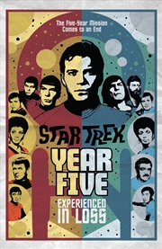 Buy Star Trek: Year Five - Experienced in Loss (Book 4)