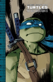 Buy Teenage Mutant Ninja Turtles: The IDW Collection Volume 3 (TMNT IDW Collection)