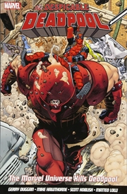 Buy The Despicable Deadpool Vol. 3: Marvel Universe Kills Deadpool