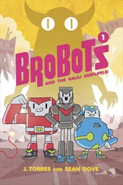 Buy BroBots and the Kaiju Kerfuffle! (1)