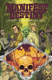 Buy Manifest Destiny Volume 7: Talpa Lumbricus & Lepus