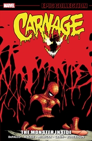 Buy CARNAGE EPIC COLLECTION: THE MONSTER INSIDE