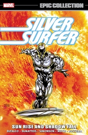 Buy SILVER SURFER EPIC COLLECTION: SUN RISE AND SHADOW FALL