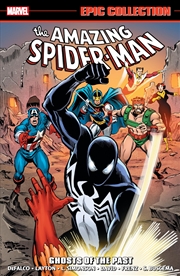 Buy AMAZING SPIDER-MAN EPIC COLLECTION: GHOSTS OF THE PAST [NEW PRINTING] (The Amazing Spider-man Epic C