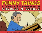 Buy Funny Things: A Comic Strip Biography of Charles M. Schulz