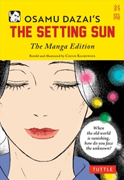 Buy Osamu Dazai's The Setting Sun: The Manga Edition