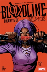 Buy BLOODLINE: DAUGHTER OF BLADE