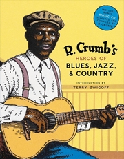 Buy R. Crumb's Heroes of Blues, Jazz & Country