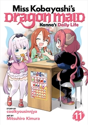 Buy Miss Kobayashi's Dragon Maid: Kanna's Daily Life Vol. 11