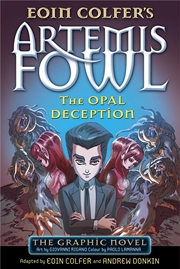 Buy Artemis Fowl: The Opal Deception The Graphic Novel