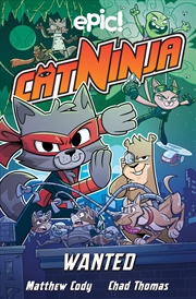 Buy Cat Ninja: Wanted (Volume 3)