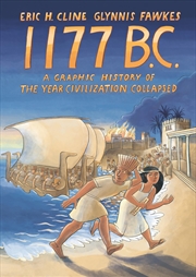 Buy 1177 B.C.: A Graphic History of the Year Civilization Collapsed (Turning Points in Ancient History,