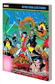 Buy X-MEN EPIC COLLECTION: THE BROOD SAGA