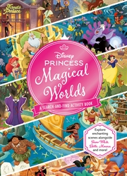 Buy Magical Worlds: A Search-and-Find Activity Book (Disney Princess)