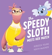 Buy The Speedy Sloth Meets Her Match (The Speedy Sloth #3)