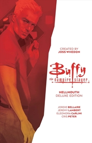 Buy Buffy the Vampire Slayer: Hellmouth Deluxe Edition