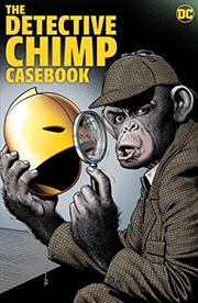 Buy The Detective Chimp Casebook