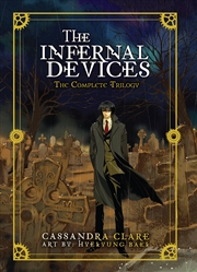 Buy The Infernal Devices: The Complete Trilogy