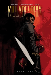 Buy Killadelphia Deluxe Edition Book Two (2) (Killadelphia, 2)