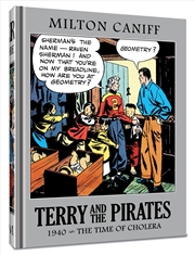 Buy Terry and the Pirates: The Master Collection Vol. 6: 1940 - The Time of Cholera