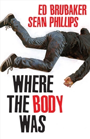 Buy Where the Body Was